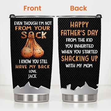 Personalized Thermos Cup – Father's Day Gift For Dad – Even Though I'm Not From Your Sack