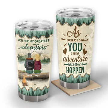 You Are My Greatest Adventure Personalized Tumbler Gift For Camping Lover