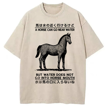 Personality fashion Funny Horse And Water Saying Washed T-Shirt