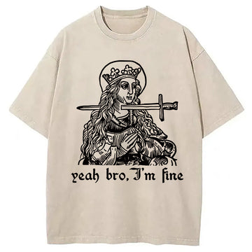 Personality fashion Yeah Bro I'm Fine Washed T-Shirt
