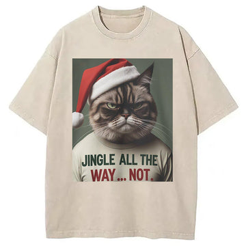 Personality fashion Jingle All The Way Not Washed T-Shirt