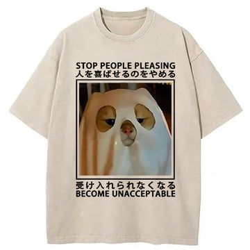 Personality fashion Stop People Pleasing Become Unacceptable Washed T-Shirt