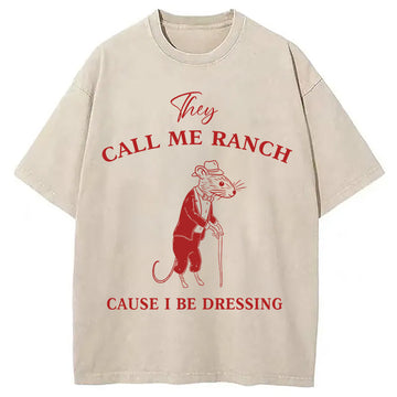 Personality fashion Cause I Be Dressing Washed T-Shirt