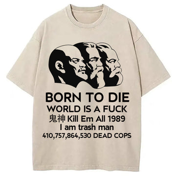 Personality fashion Born To Die Washed T-Shirt