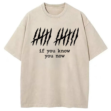 Personality fashion If You Know Washed T-Shirt