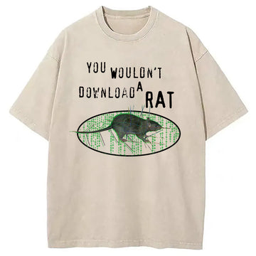 Personality fashion You Wouldn't Download a Rat Washed T-Shirt