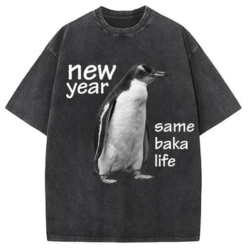 Personality fashion New Year Same Baka Life Washed T-Shirt