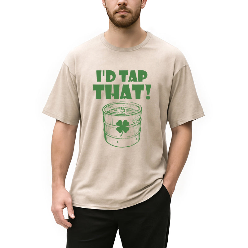 Personality fashion I'd Tap That Funny Beer St. Patrick's Day Washed T-Shirt