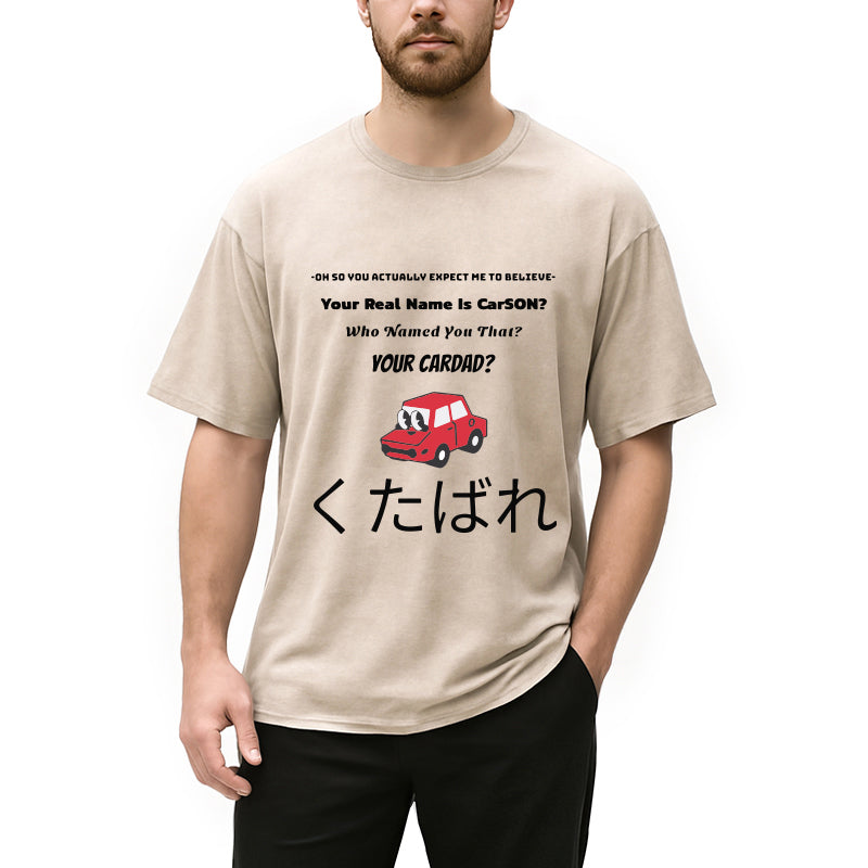Personality fashion Car Dad Joke Japanese Text Funny Washed T-Shirt