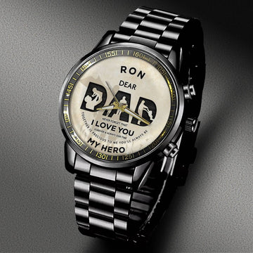 RON W7 - DAD MY HERO - Black Fashion Watch Custom Your Name, Best Family Gifts