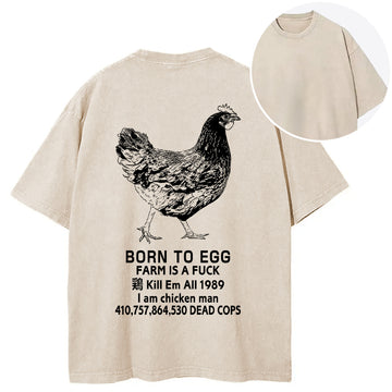 Personality fashion Born To Egg Back Washed T-Shirt