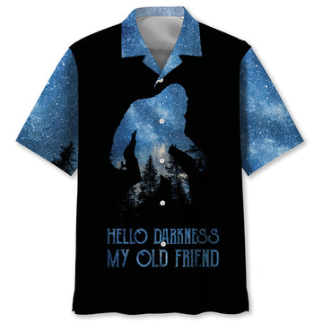 Bigfoot Hello Darkness Hawaiian Shirt
