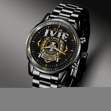 IVIE 0 - YOU WOULDN'T UNDERSTAND - Black Fashion Watch Custom Your Name, Best Family Gifts