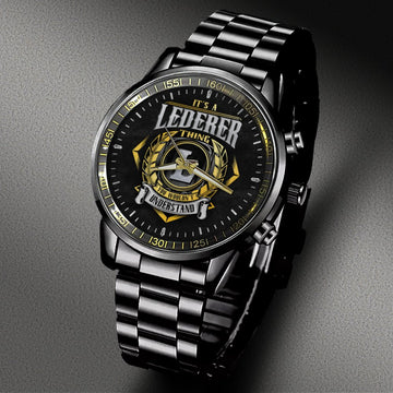 LEDERER W10 - YOU WOULDN'T UNDERSTAND - Black Fashion Watch Custom Your Name, Best Family Gifts