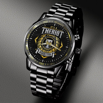 THERIOT 0 - YOU WOULDN'T UNDERSTAND - Black Fashion Watch Custom Your Name, Best Family Gifts