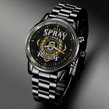 SPRAY W10 - YOU WOULDN'T UNDERSTAND - Black Fashion Watch Custom Your Name, Best Family Gifts