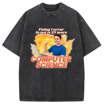 Personality fashion Computer Science Error Meme Washed T-Shirt