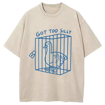 Personality fashion Got too silly Funny Washed T-Shirt