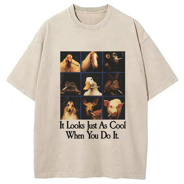 Personality fashion It Looks Just As Stupid When You Do It Washed T-Shirt