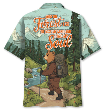 Hiking Bear Into The Forest I Go Hawaiian Shirt