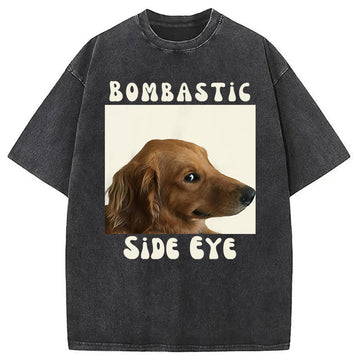 Personality fashion Bombastic Side Eye Funny Dog Meme Washed T-Shirt