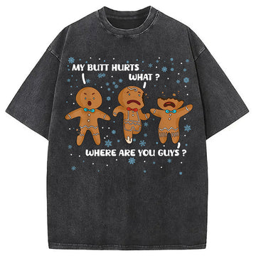 Personality fashion My Butt Hurts Funny Christmas Washed T-Shirt