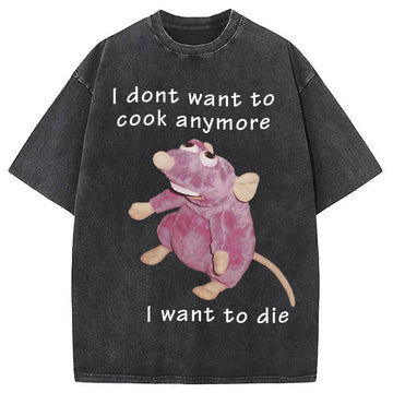 Personality fashion I Don't Want To Cook Anymore Washed T-Shirt