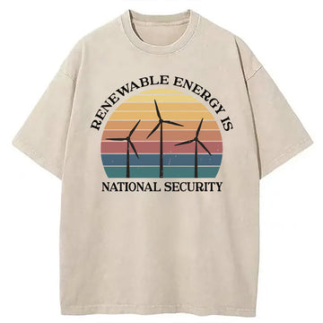 Personality fashion Renewable Energy Is National Security Washed T-Shirt