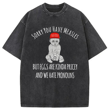 Personality fashion Funny Measles Pronouns Washed T-Shirt