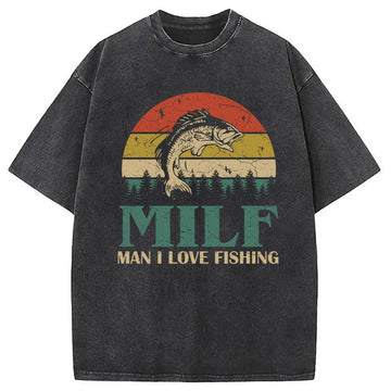 Personality fashion MILF Man I Love Fishing Washed T-Shirt