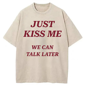 Personality fashion Just Kiss Me Washed T-Shirt
