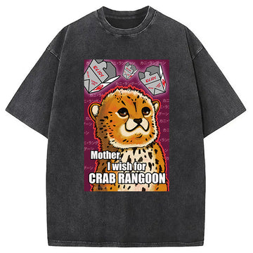 Personality fashion Mother I Wish for Crab Rangoon Washed T-Shirt