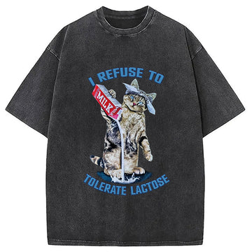 Personality fashion I REFUSE TO TOLERATE LACTOSE Washed T-Shirt