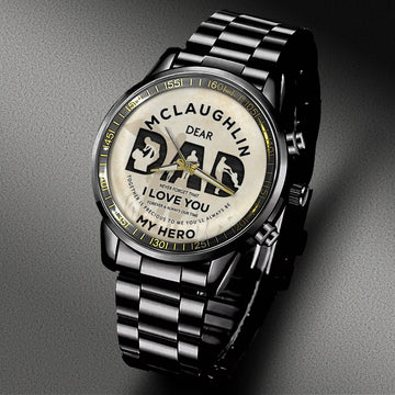 MCLAUGHLIN W7 - DAD MY HERO - Black Fashion Watch Custom Your Name, Best Family Gifts