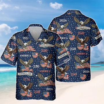 250 Years America 1776-2026 Patriotic Hawaii Shirt, USA 250 Years Independence Apparel, 1776–2026 America Anniversary, Patriotic Freedom