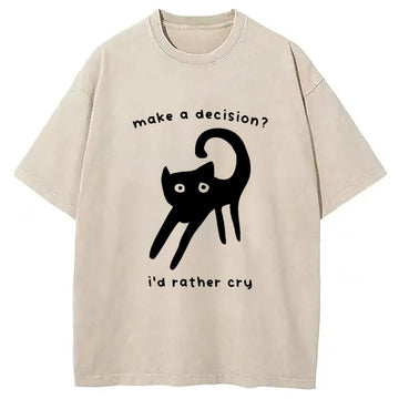 Personality fashion Making A Decision Washed T-Shirt