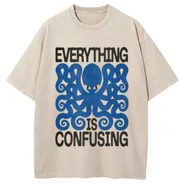 Personality fashion Everything Is Confusing Washed T-Shirt