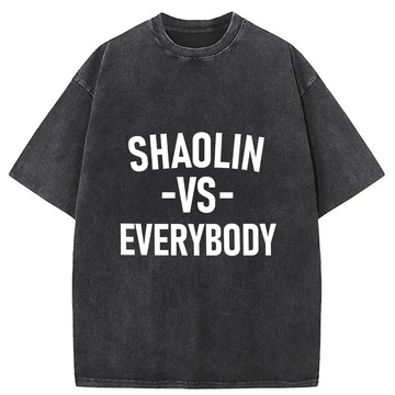Personality fashion Shaolin VS Everybody Washed T-Shirt