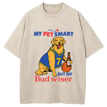 Personality fashion My Pet Smart But My Bud Wiser Washed T-Shirt