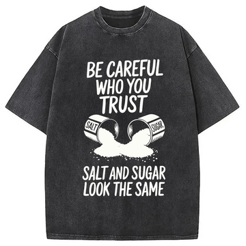 Personality fashion Be Careful Washed T-Shirt