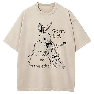 Personality fashion Sorry Kid I'm Ether Bunn Washed T-Shirt