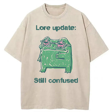 Personality fashion Lore Update Still Confused Frog Washed T-Shirt