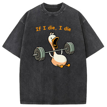 Personality fashion I Die Funny Meme Washed T-Shirt