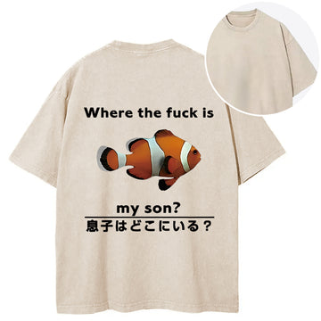 Personality fashion Fish Looking For Son Back Washed T-Shirt