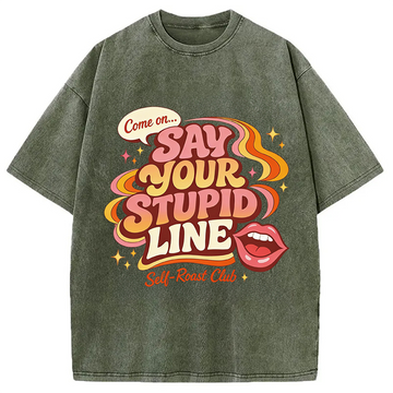 Personality fashion Say Your Stupid Line Retro Washed T-Shirt