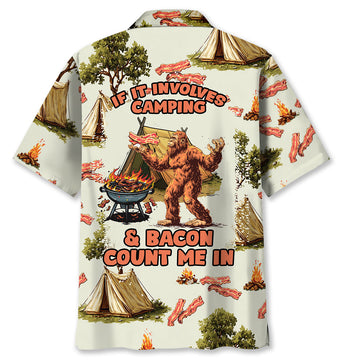 Bigfoot If It Involves Camping & Bacon Count Me In Hawaiian Shirt