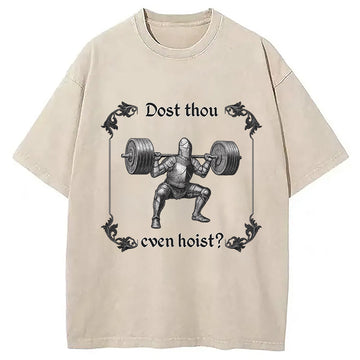 Personality fashion Dost Thou Even Hoist Washed T-Shirt