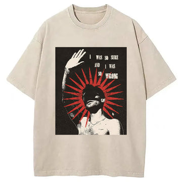 Personality fashion I Was So Sure Washed T-Shirt