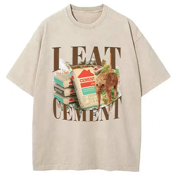 Personality fashion Unhinged I Eat Cement Washed T-Shirt