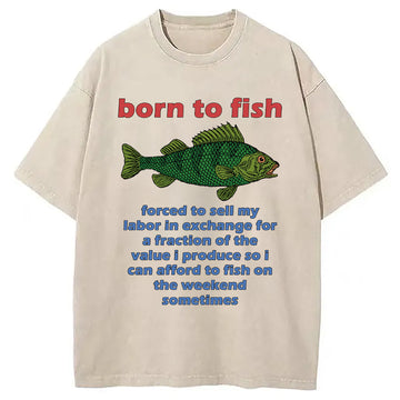 Personality fashion Forced To Sell My Labor Washed T-Shirt